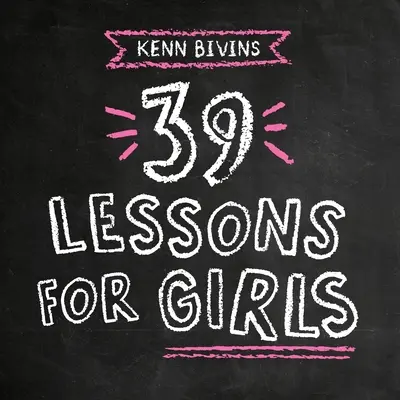 39 leçons pour les filles - 39 Lessons for Girls