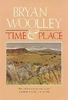 Le temps et l'espace - Time and Place