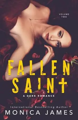 Fallen Saint : All The Pretty Things Trilogy Volume 2 - Fallen Saint: All The Pretty Things Trilogy Volume 2