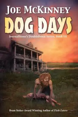 Dog Days - Passage mortel - Dog Days - Deadly Passage