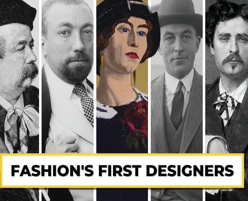 Les premiers créateurs de mode - Fashion's First Designers