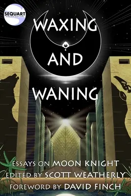 Waxing and Waning : Essais sur Moon Knight - Waxing and Waning: Essays on Moon Knight