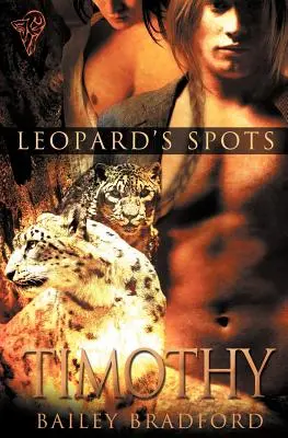 Les taches du léopard : Timothy - Leopard's Spots: Timothy