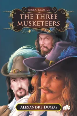Les Trois Mousquetaires - The Three Musketeers