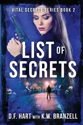 Liste des secrets : Secrets vitaux, livre deux - List of Secrets: Vital Secrets, Book Two