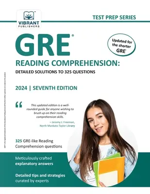 GRE Reading Comprehension : Solutions détaillées à 325 questions - GRE Reading Comprehension: Detailed Solutions to 325 Questions