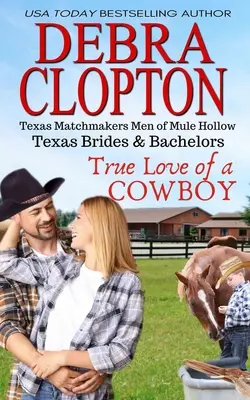 Le véritable amour d'un cow-boy - True Love of a Cowboy