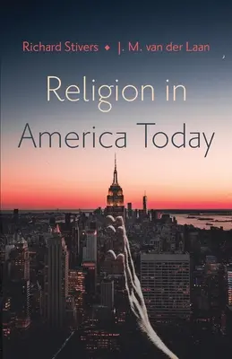 La religion dans l'Amérique d'aujourd'hui - Religion in America Today