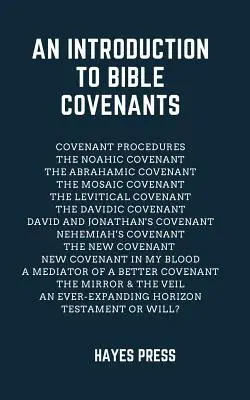 Introduction aux alliances bibliques - An Introduction to Bible Covenants
