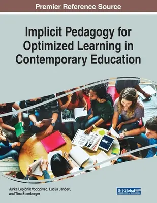 Pédagogie implicite pour un apprentissage optimisé dans l'éducation contemporaine - Implicit Pedagogy for Optimized Learning in Contemporary Education