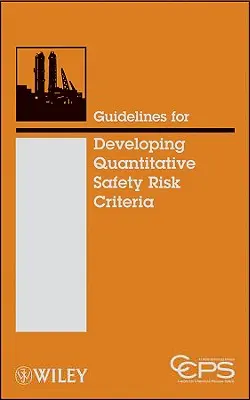 Lignes directrices pour l'élaboration de critères quantitatifs de risque pour la sécurité - Guidelines for Developing Quantitative Safety Risk Criteria