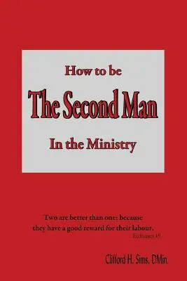 Comment être le second homme dans le ministère - How to Be the Second Man in the Ministry