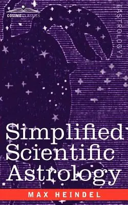 Astrologie scientifique simplifiée - Simplified Scientific Astrology