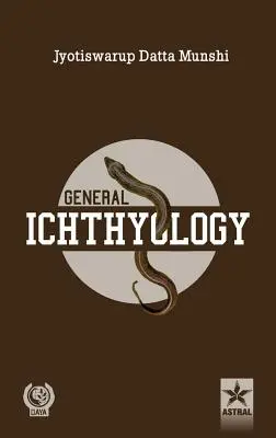 Ichthyologie générale - General Ichthyology