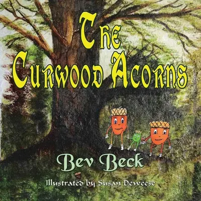 Les glands de Curwood - The Curwood Acorns