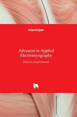Progrès dans l'électromyographie appliquée - Advances in Applied Electromyography