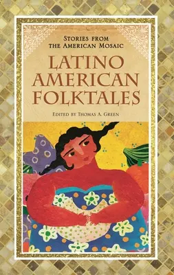 Contes populaires latino-américains - Latino American Folktales