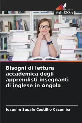 Les devoirs de lecture académique des apprentis instrumentistes d'anglais en Angola - Bisogni di lettura accademica degli apprendisti insegnanti di inglese in Angola