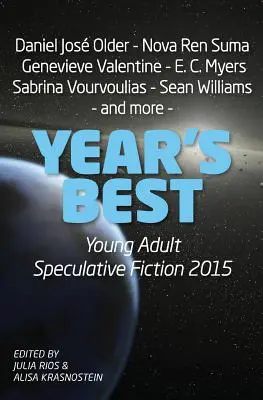 Year's Best Young Adult Speculative Fiction 2015 (en anglais) - Year's Best Young Adult Speculative Fiction 2015