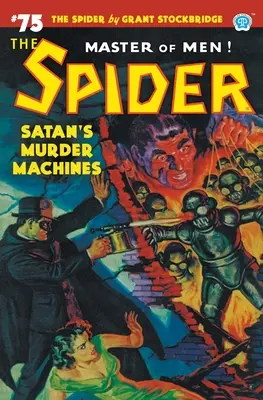 The Spider #75 : Les machines à tuer de Satan - The Spider #75: Satan's Murder Machines