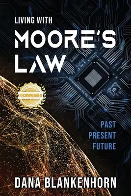 Vivre avec la loi de Moore - Living with Moore's Law