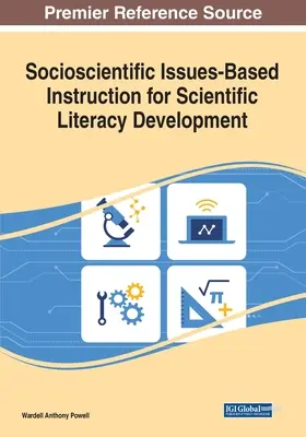 L'enseignement basé sur les questions socioscientifiques pour le développement de la culture scientifique - Socioscientific Issues-Based Instruction for Scientific Literacy Development