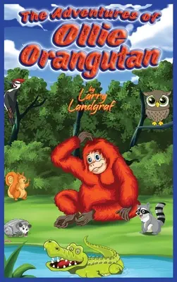 Les aventures d'Ollie Orangutan - The Adventures of Ollie Orangutan