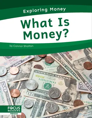 Qu'est-ce que l'argent ? - What Is Money?