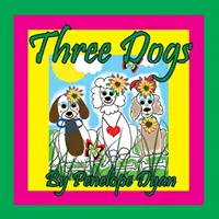 Trois chiens - Three Dogs