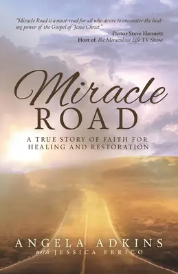 Route des miracles - Miracle Road