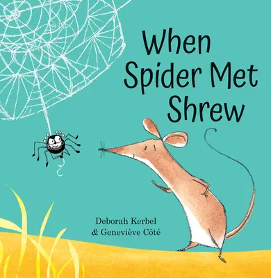 Quand l'araignée rencontre la mégère - When Spider Met Shrew