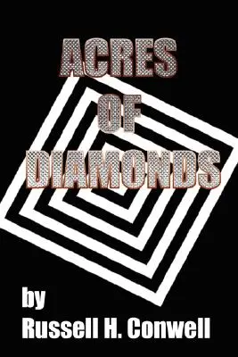 Acres de Diamants - Acres of Diamonds