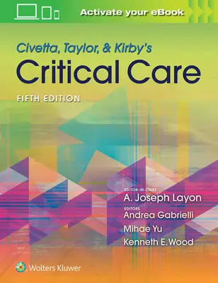 Médecine des soins intensifs de Civetta, Taylor et Kirby - Civetta, Taylor, & Kirby's Critical Care Medicine