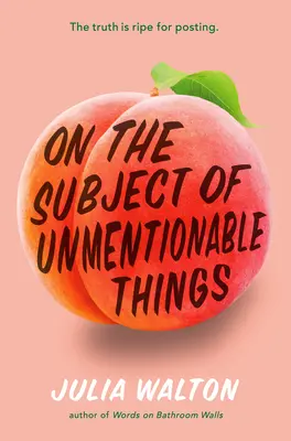Au sujet des choses inavouables - On the Subject of Unmentionable Things