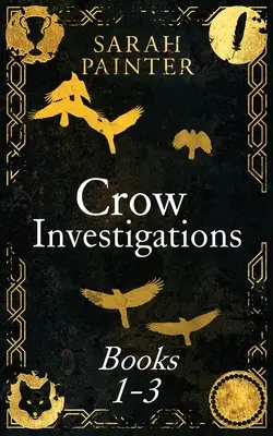 La série Crow Investigations : Livres 1-3 - The Crow Investigations Series: Books 1-3