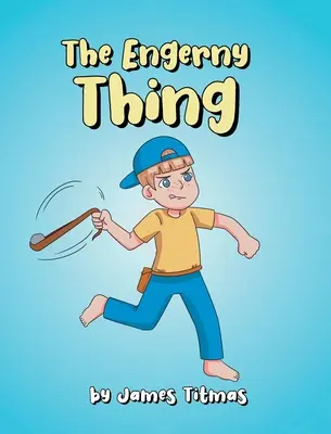 La chose d'Engerny - The Engerny Thing