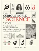 Curious World of Science - Une miscelllany visuelle d'histoires, de théories, de découvertes et de curiosités tirées du monde scientifique. - Curious World of Science - A visual miscelllany of stories, theories, discoveries & curiosities plucked from the scientific world