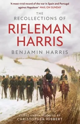 Les souvenirs du tirailleur Harris - The Recollections of Rifleman Harris