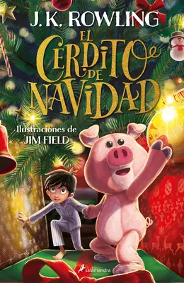 El Cerdito de Navidad / Le cochon de Noël - El Cerdito de Navidad / The Christmas Pig