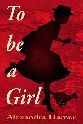 To Be A Girl : Le combat époustouflant d'une jeune fille transgenre pour survivre en tant que telle dans l'Angleterre victorienne. - To Be A Girl: A transgender girl's breathtaking fight to survive as herself in Victorian England.