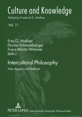 Philosophie interculturelle : Nouveaux aspects et méthodes - Intercultural Philosophy: New Aspects and Methods