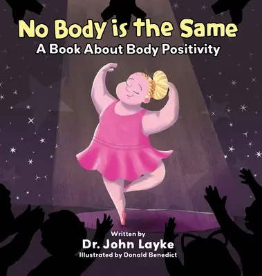 Aucun corps n'est pareil : Un livre sur la positivité corporelle - No Body is the Same: A Book About Body Positivity