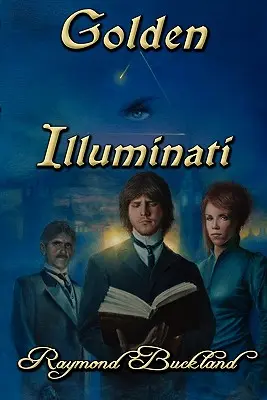 Les Illuminati en or - Golden Illuminati