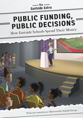 Financement public, décisions publiques : Comment les écoles de l'Est dépensent leur argent - Public Funding, Public Decisions: How Eastside Schools Spend Their Money