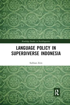 Politique linguistique dans une Indonésie très diversifiée - Language Policy in Superdiverse Indonesia