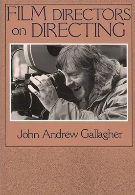 Les réalisateurs de films sur la réalisation - Film Directors on Directing