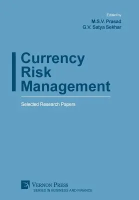 Gestion du risque de change : Documents de recherche sélectionnés - Currency Risk Management: Selected Research Papers