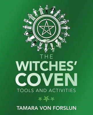 La communauté des sorcières : Outils et activités - The Witches' Coven: Tools and Activities