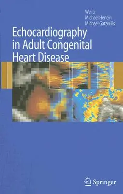 L'échocardiographie dans les cardiopathies congénitales de l'adulte - Echocardiography in Adult Congenital Heart Disease