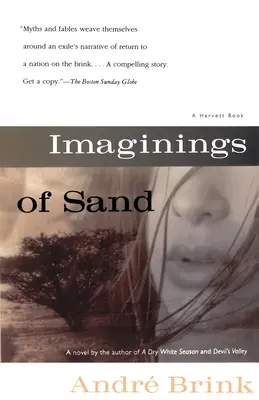 Imaginations de sable - Imaginings of Sand